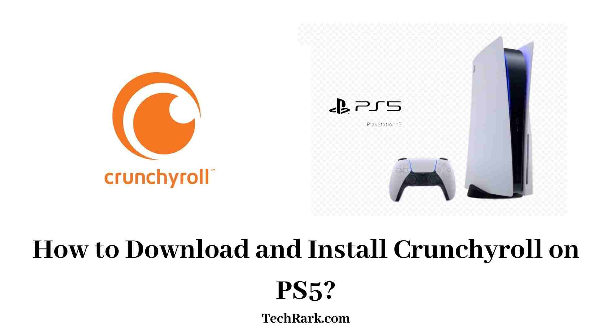 Crunchyroll on PS5