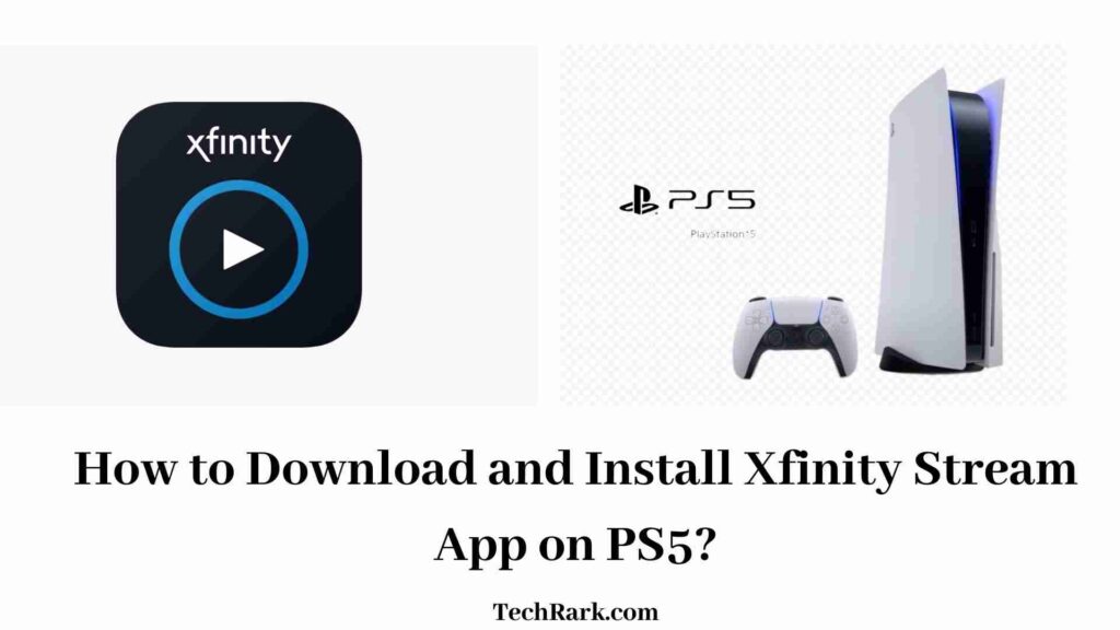 Xfinity on PS5