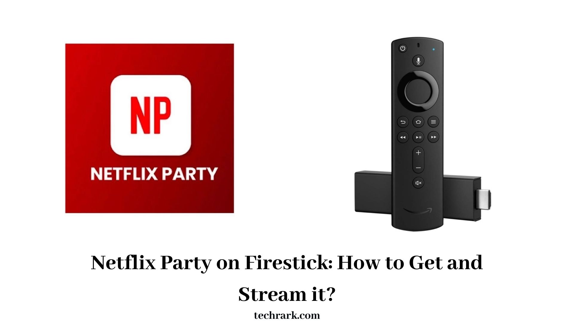 Netflix Party on Firestick