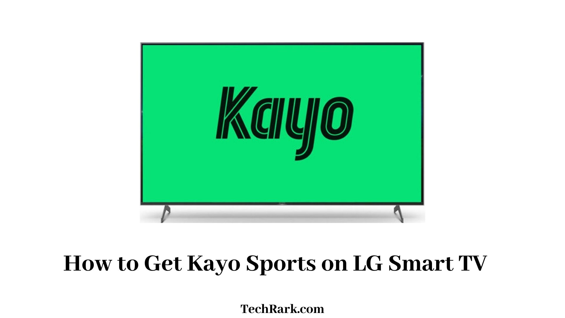Kayo on LG Smart TV