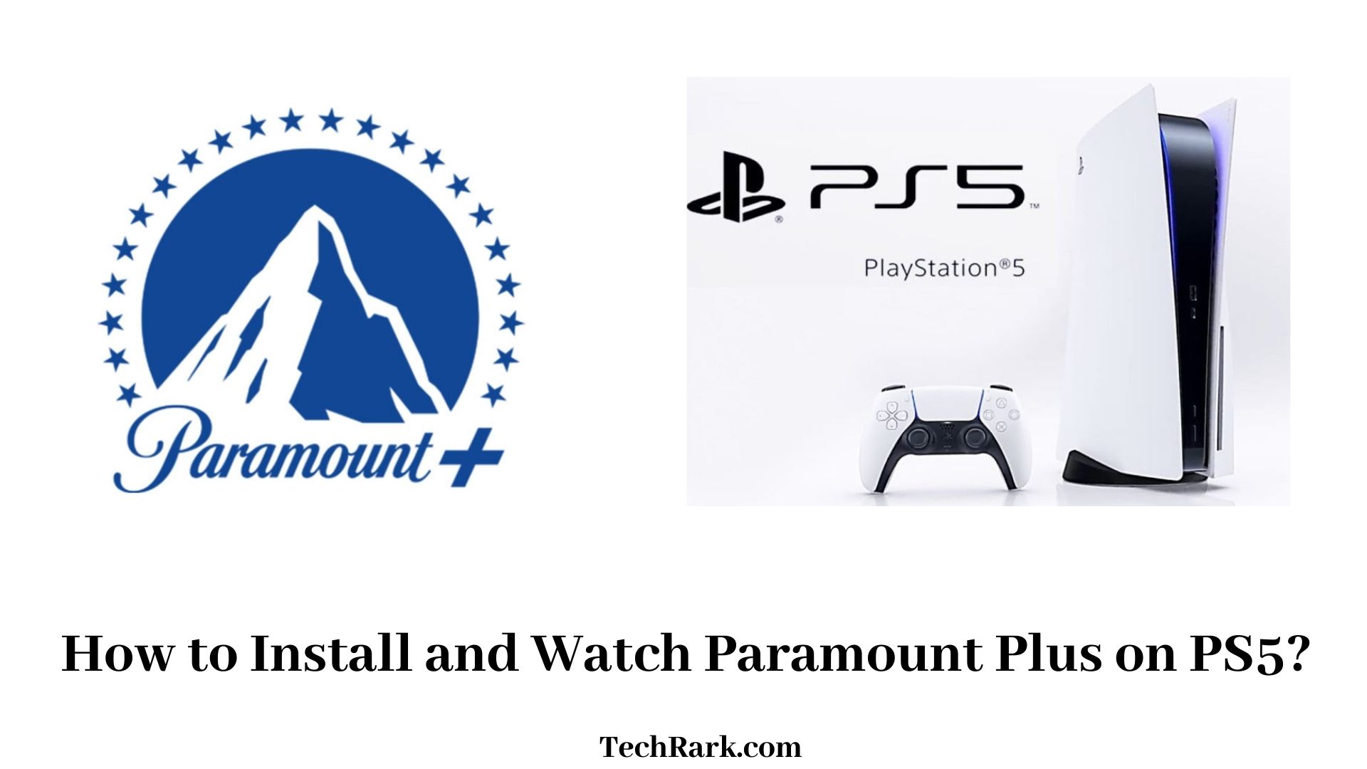 21 How To Download Paramount Plus On Ps5
 10/2022