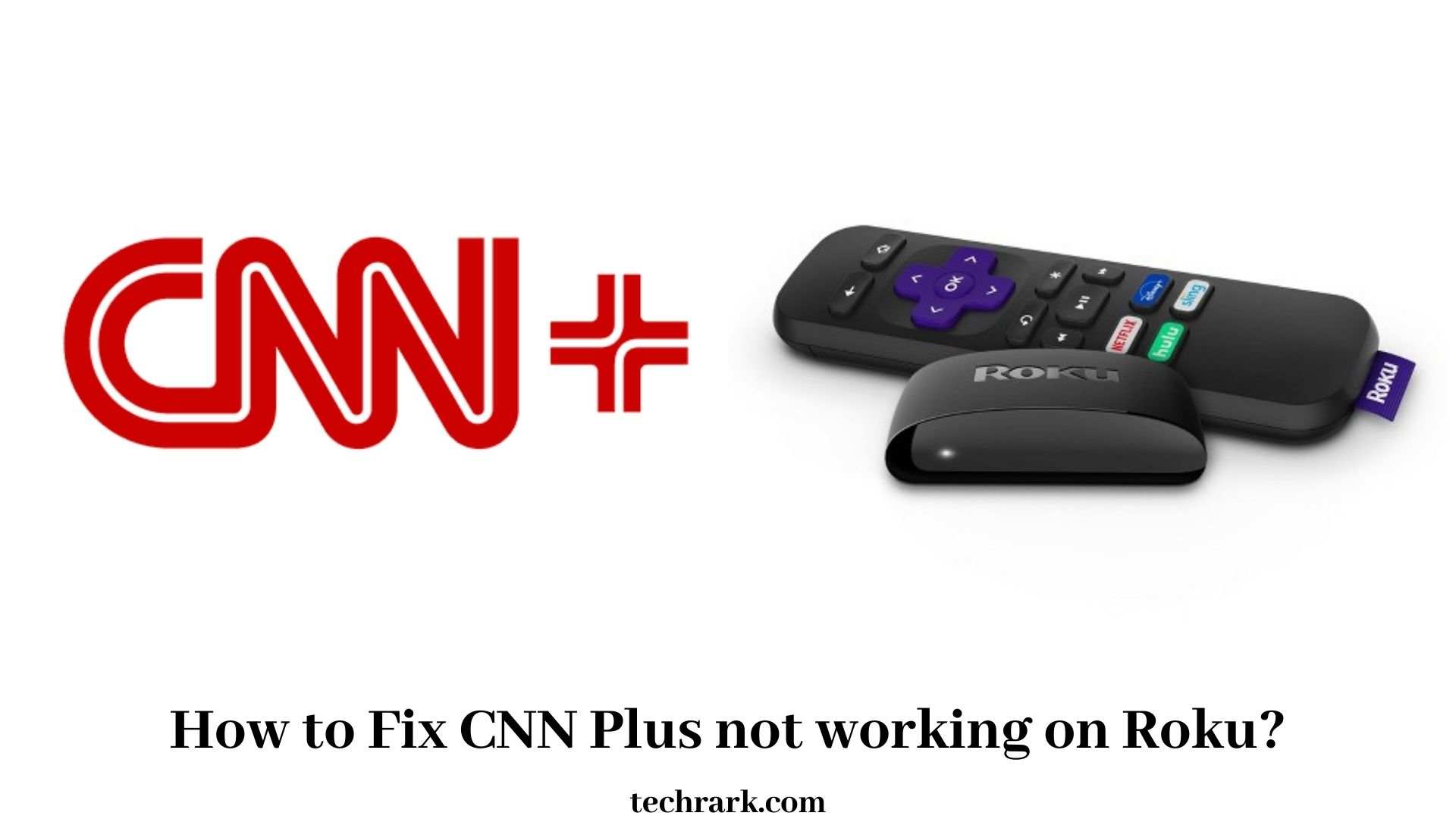 CNN Plus not working on Roku