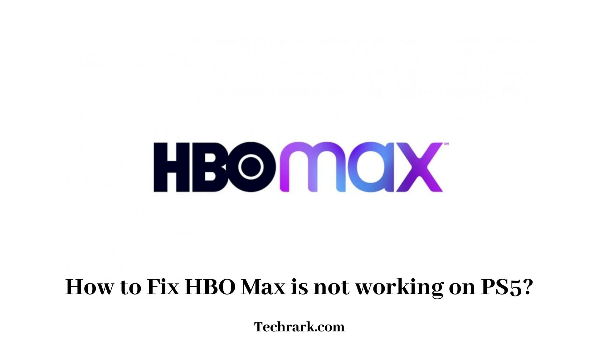HBO Max is not working on PS5