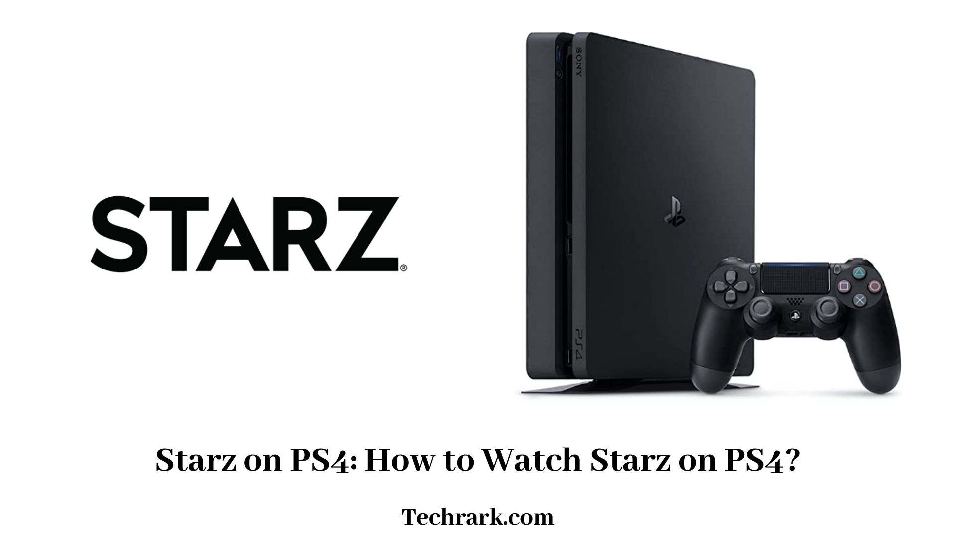 Starz on PS4