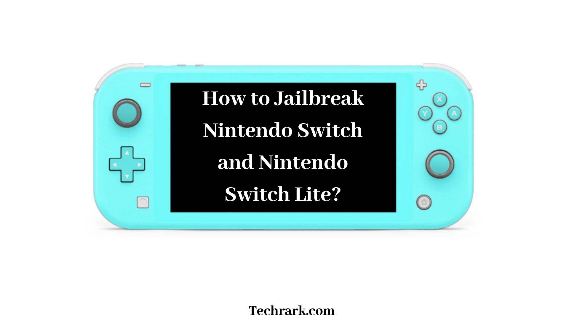 How to Jailbreak Nintendo Switch Lite