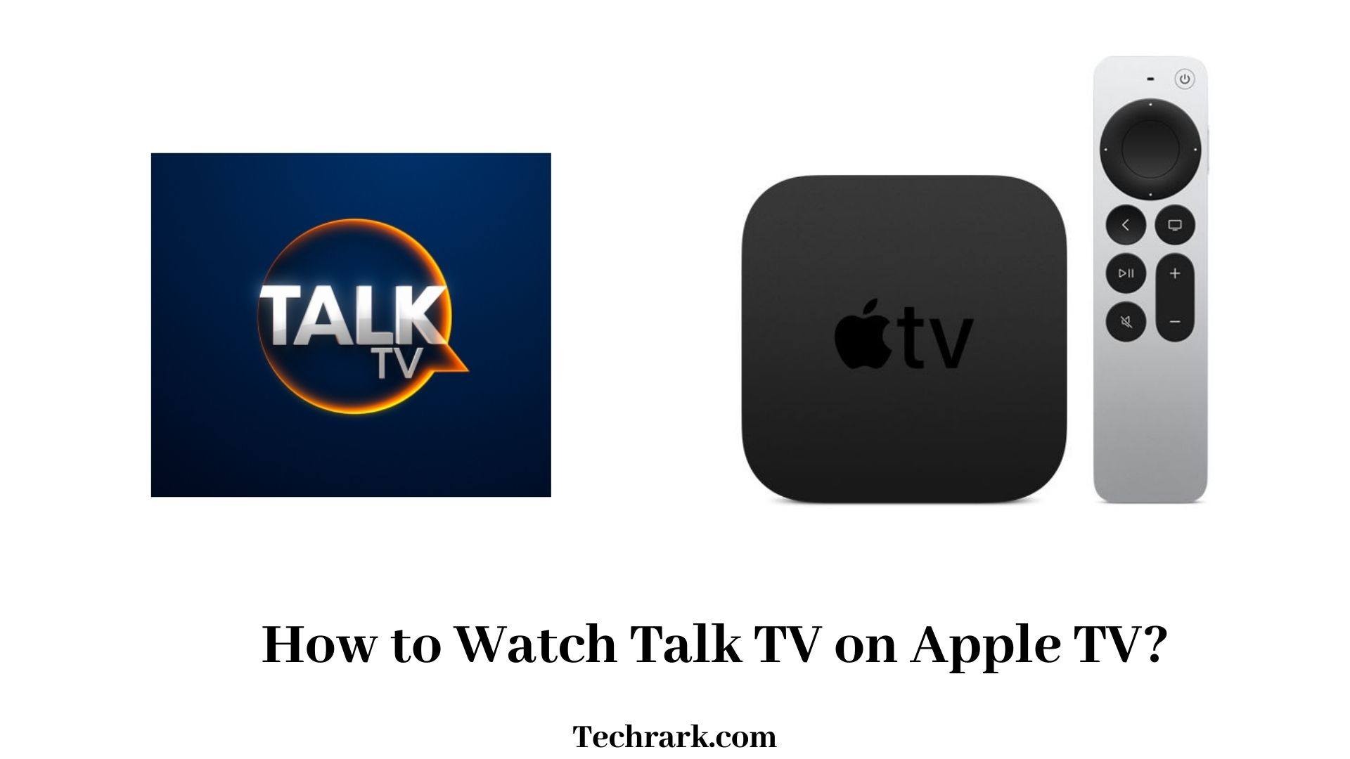 Talk TV on Apple TV