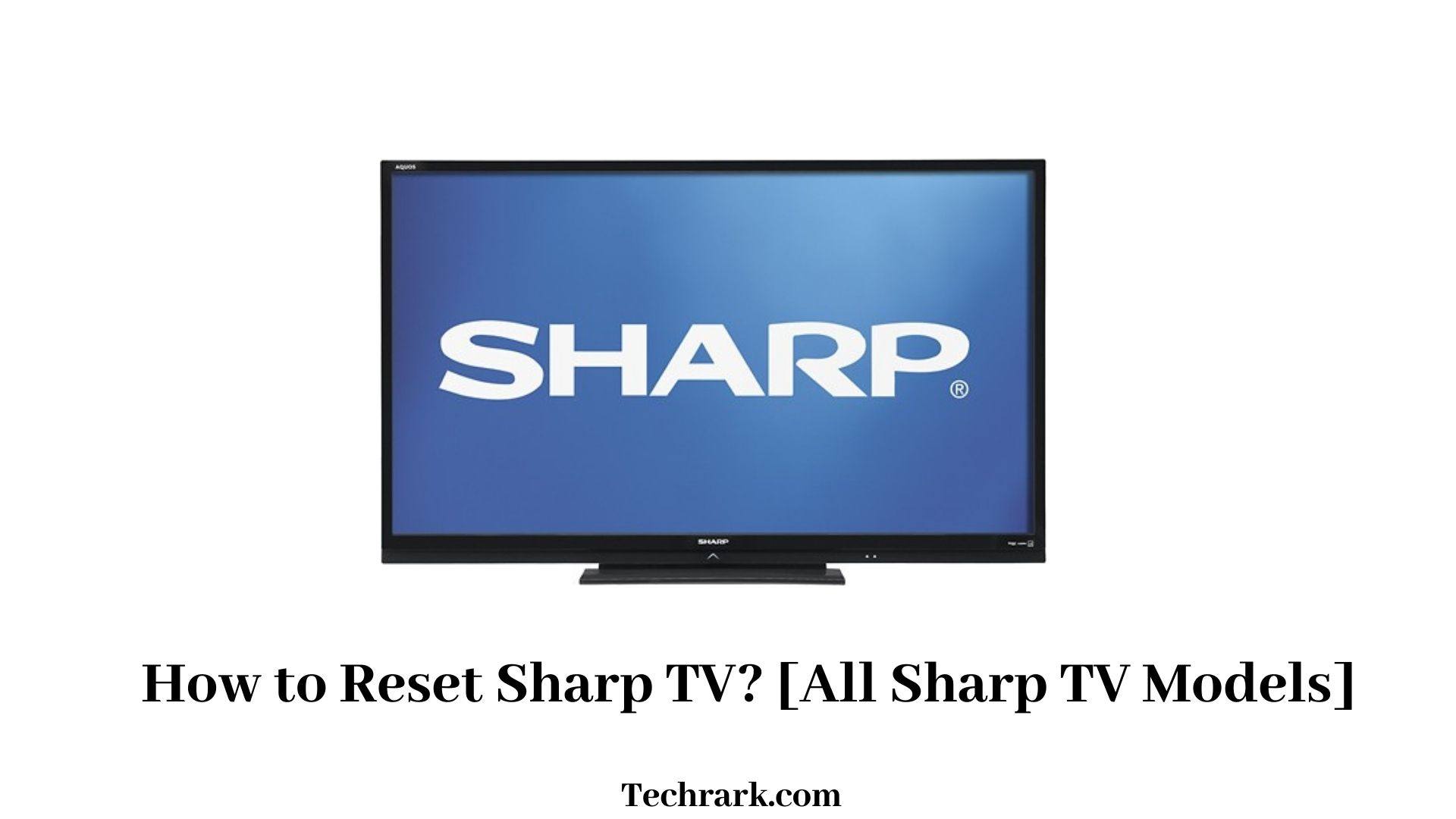 How to Reset Sharp TV