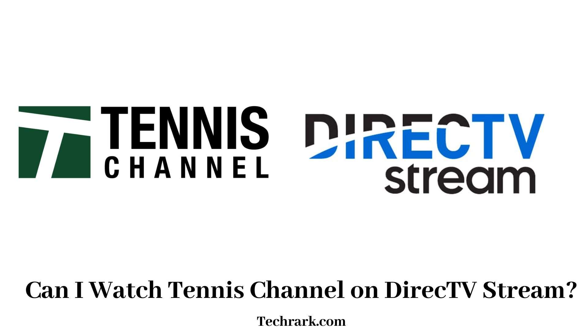 Tennis Channel on DirecTV Stream