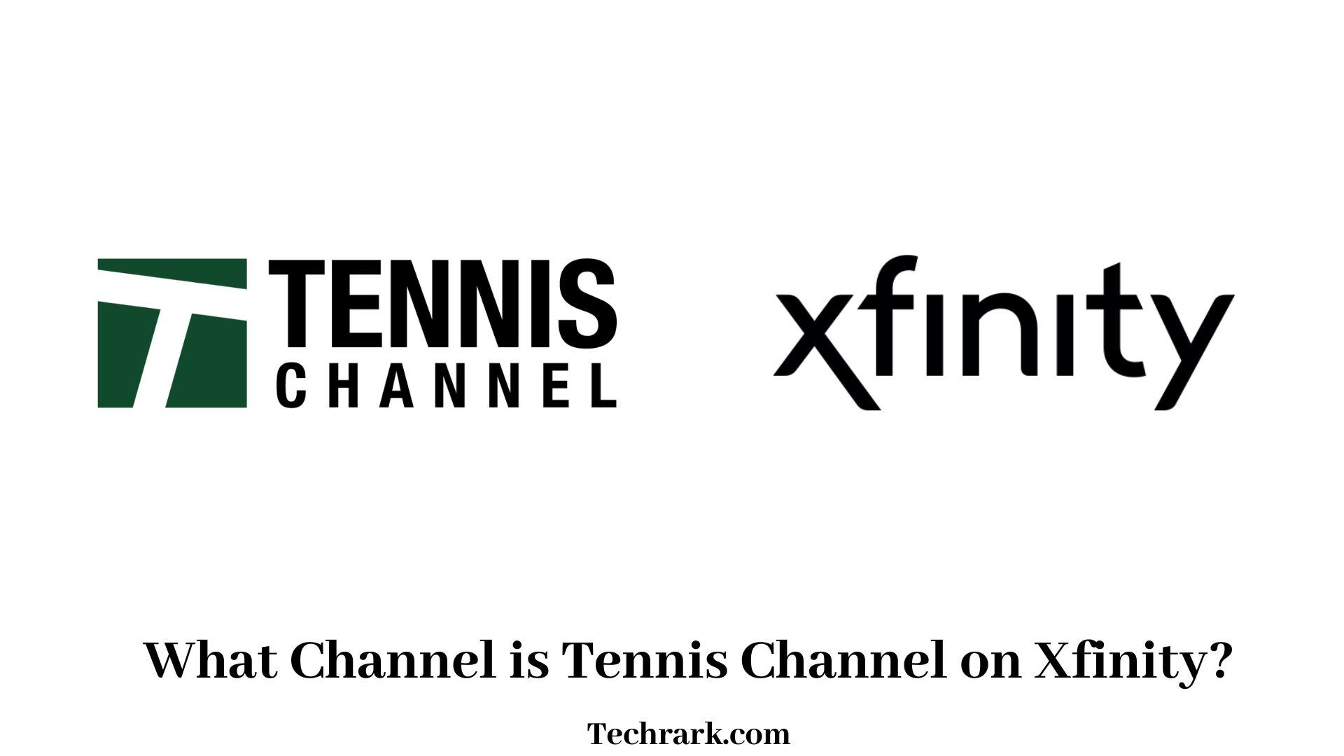What Channel is Tennis Channel on Xfinity