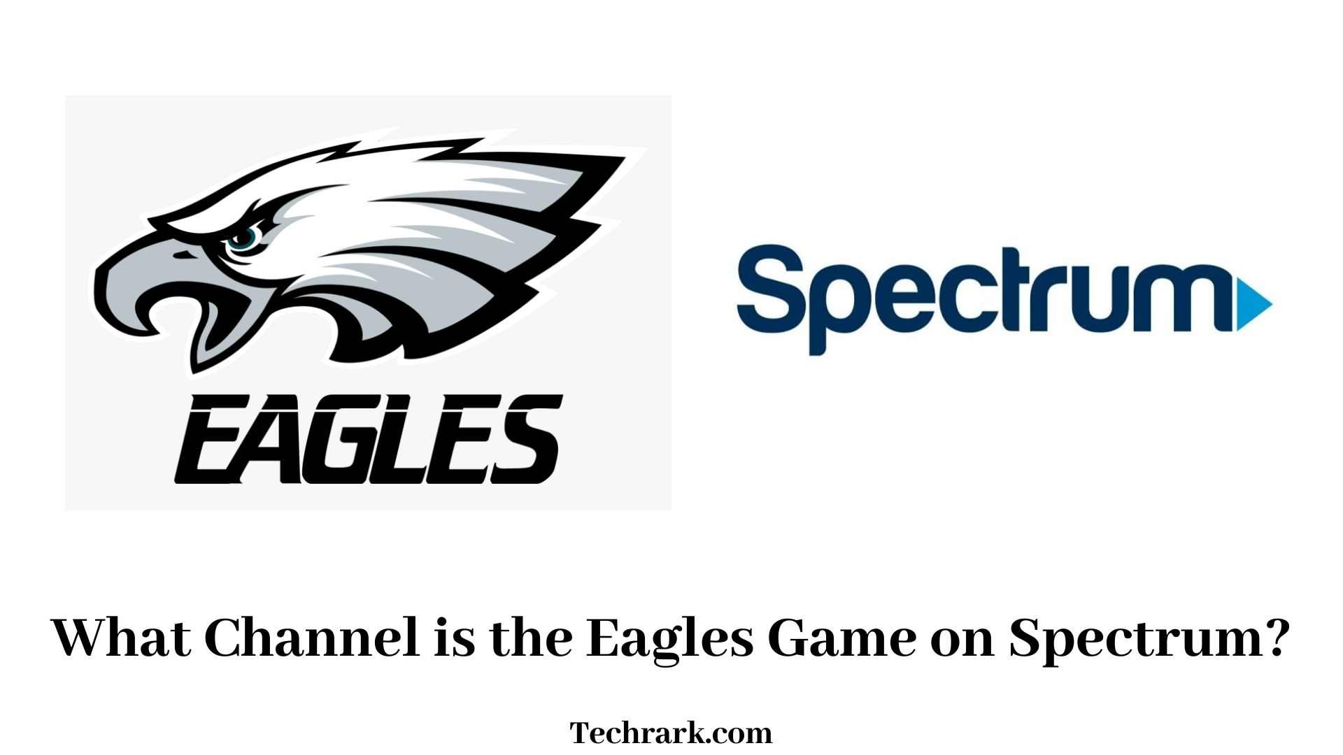 What Channel is the Eagles Game on Spectrum
