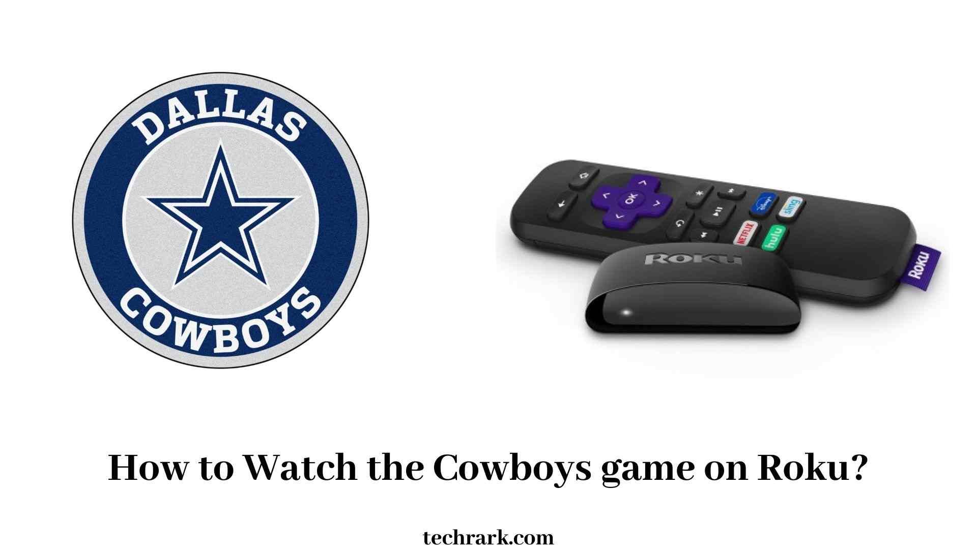 how can i watch the dallas cowboys game on roku