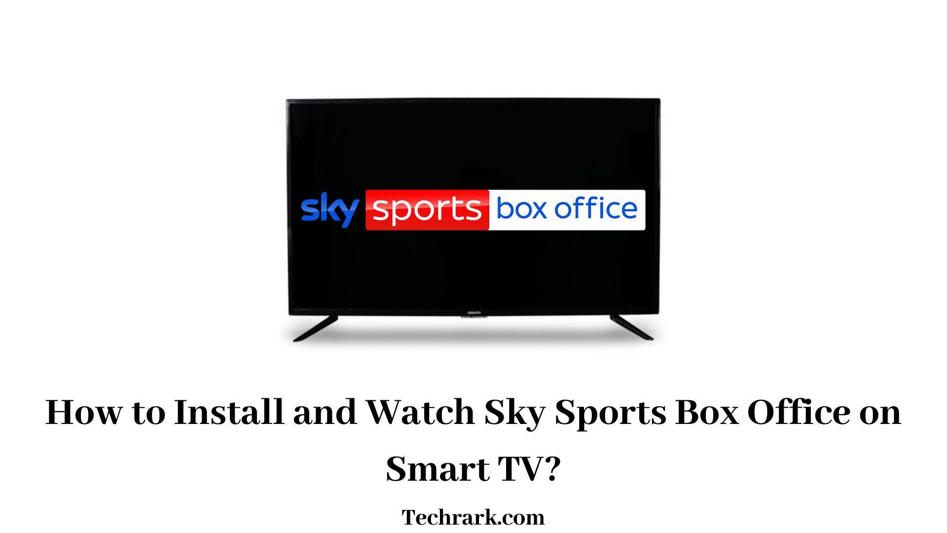 Sky Sports Box office on Smart TV