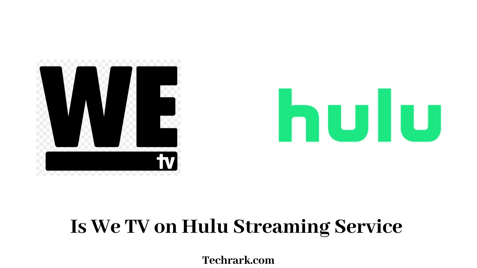 We TV on Hulu
