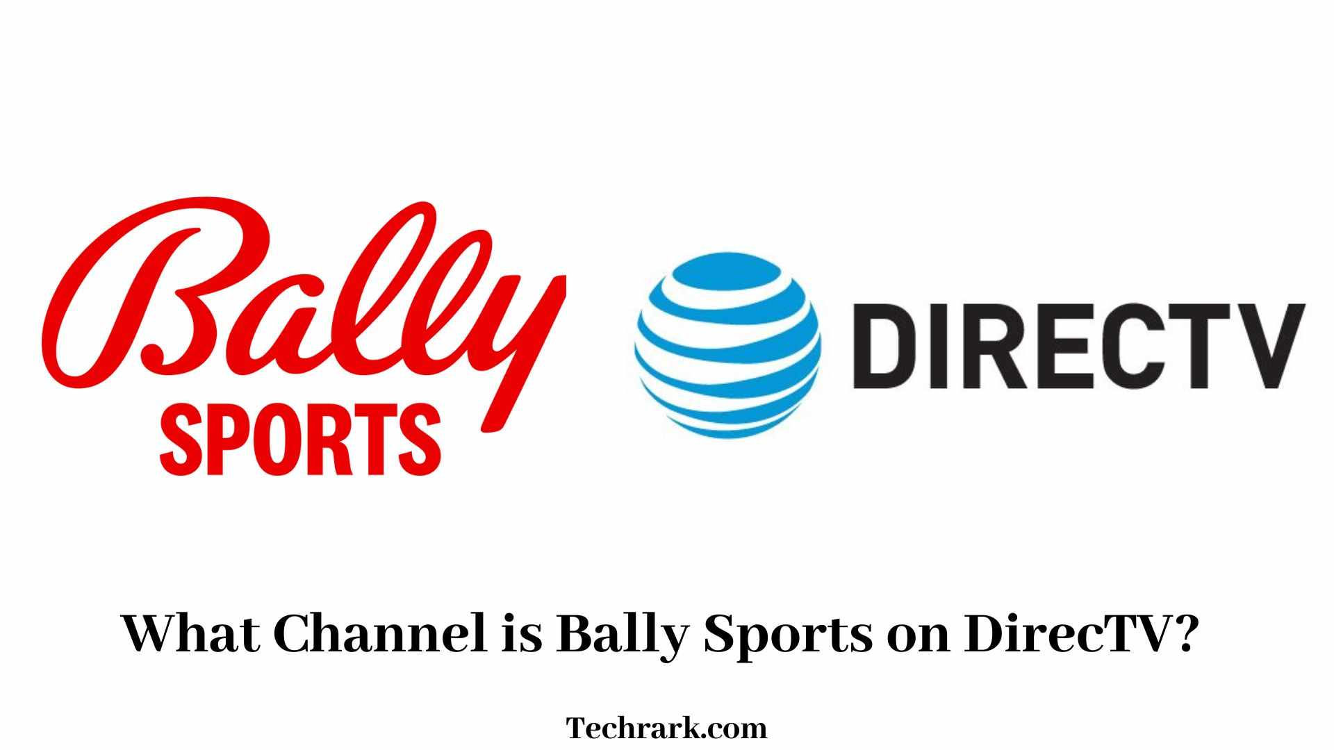What Channel is Bally Sports on DirecTV