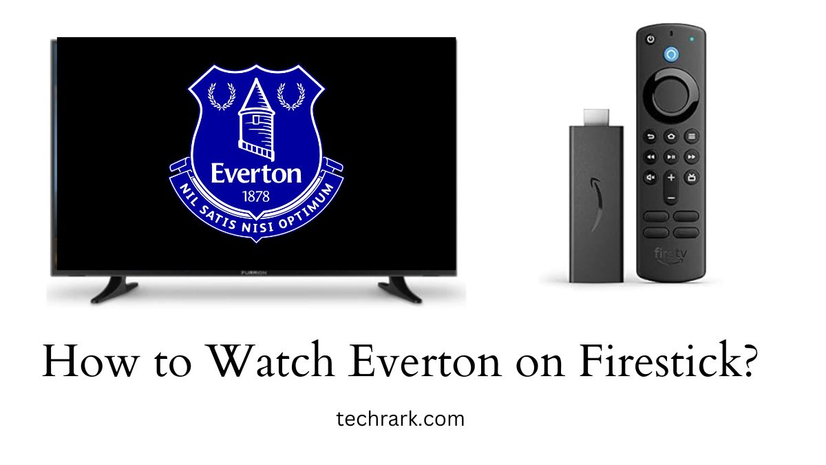 Everton on Firestick