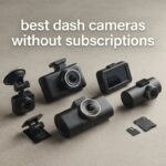 best dash cameras without subscriptions